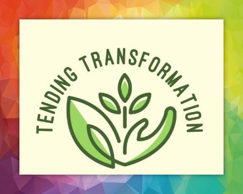 Tending Transformation Campaign